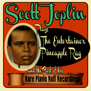 Scott Joplin Plays The Entertaine