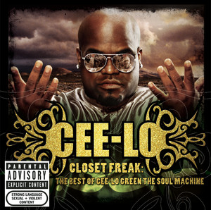 Closet Freak: The Best Of Cee-Lo 