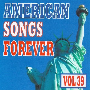 American Songs Forever, Vol. 39