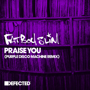 Praise You (Purple Disco Machine 