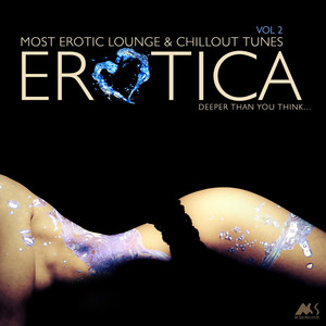 Erotica, Vol.2 (Most Erotic and C