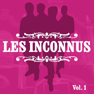 Les Inconnus, Vol. 1