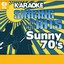 Karaoke: Sunny 70's - Singing To 