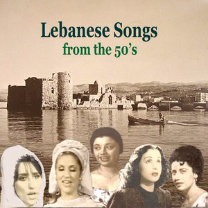 Lebanese Songs From The 50's / Hi