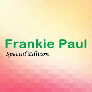Frankie Paul Special Edition