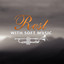 Rest with Soft Music  Gentle Jaz