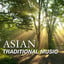 Asian Traditional Music: Enjoy ou