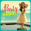 Party Hawaii