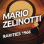 Mario Zelinotti - Rarietes 1966