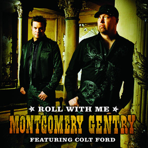 Roll With Me (featuring Colt Ford