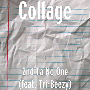 2nd Ta No One (feat. Tri-Beezy)