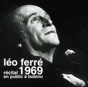 Léo Ferré 1969 - Récital En Publi