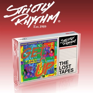 Strictly Rhythm - The Lost Tapes: