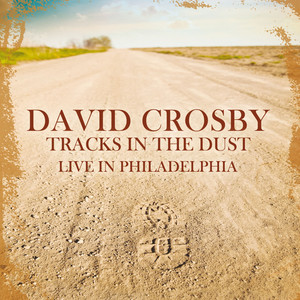 Tracks In The Dust - Live in Phil