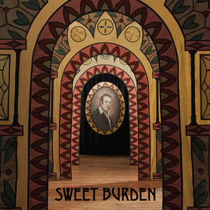 Sweet Burden