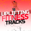 Uplifting Fitness Tracks