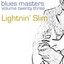 Blues Masters-Lightnin' Slim-Vol.