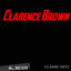 Classic Hits By Clarence Brown