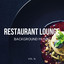 Restaurant Lounge Background Musi
