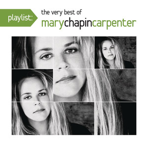 Mary Chapin Carpenter - Playlist: