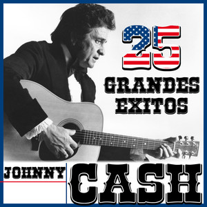 Johnny Cash 25 Grandes Éxitos