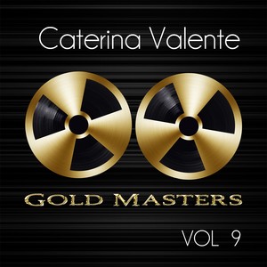 Gold Masters: Caterina Valente, V
