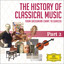 The History Of Classical Music - 