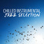 Chilled Instrumental Jazz Selecti