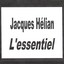 Jacques Hélian - L'essentiel