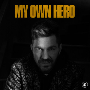 My Own Hero / Don't Give Up On Me