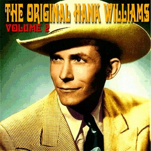 The Original Hank Williams Vol. 2