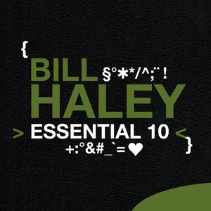 Bill Haley: Essential 10