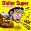 Didier Super Et Sa Discomobile La
