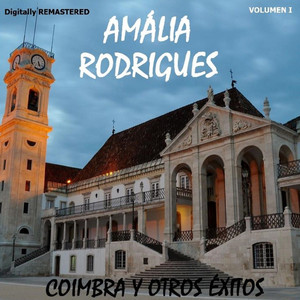 Amália Rodrigues, Vol. 1 - Coimbr