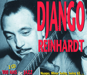 Django Reinhardt - 100 Ans De Jaz