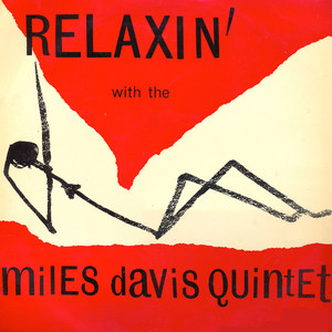Relaxin' With The Miles Davis Qui