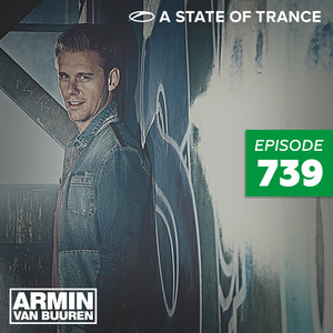 A State Of Trance Episode 739