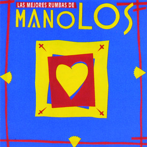 Las Mejores Rumbas De Los Manolos