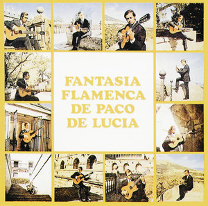 Fantasia Flamenca De Paco De Luci