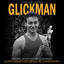 Glickman (Original Motion Picture