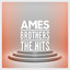 Ames Brothers - The Hits