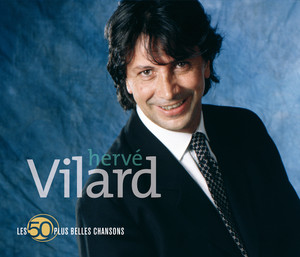 Hervé Vilard Les 50 Plus Belles C