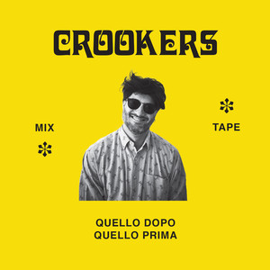 Crookers mixtape: Quello dopo, qu