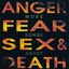 More Songs About Anger, Fear, Sex
