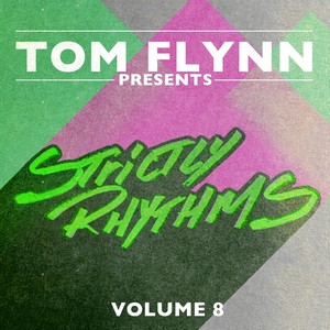 Tom Flynn Presents Strictly Rhyth