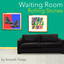 Waiting Room Rolling Stones