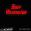 Classic Hits By Baby Washington