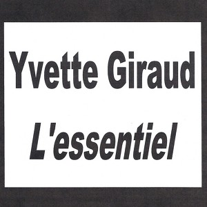 Yvette Giraud - L'essentiel