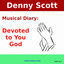 Musical Diary: Devoted to You God