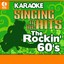 Karaoke: The Rockin' 60's - Singi